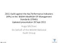 2011 Audit against the Key Performance Indicators (KPIs) in the BASHH MedFASH STI Management Standards (STIMS) Updated presentation 20 Sept 2011 PowerPoint PPT Presentation