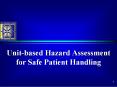 Unit-based Hazard Assessment for Safe Patient Handling PowerPoint PPT Presentation