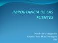 IMPORTANCIA DE LAS FUENTES PowerPoint PPT Presentation