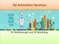 3D Animation Services | 3D walkthroughs PowerPoint PPT Presentation