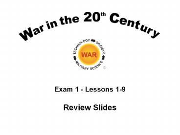 Exam 1 - Lessons 1-9