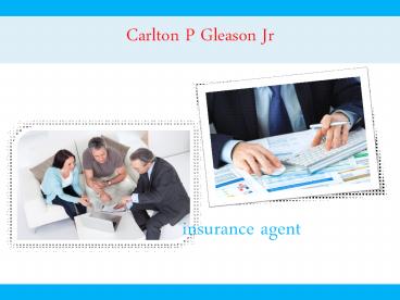 Carlton P Gleason Jr