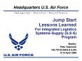 Jump Start Lessons Learned For Integrated Logistics Systems-Supply (ILS-S) Program PowerPoint PPT Presentation