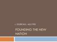 Founding the New Nation PowerPoint PPT Presentation