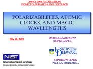 Polarizabilities, Atomic Clocks, and Magic Wavelengths