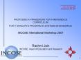 PROPOSING A FRAMEWORK FOR A REFERENCE CURRICULUM FOR A GRADUATE PROGRAM IN SYSTEMS ENGINEERING  INCOSE International Workshop 2007 PowerPoint PPT Presentation