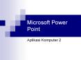 Microsoft Power Point PowerPoint PPT Presentation