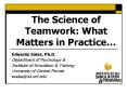 The Science of Teamwork: What Matters in Practice PowerPoint PPT Presentation