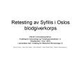 Retesting av Syfilis i Oslos blodgiverkorps PowerPoint PPT Presentation