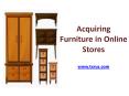 Acquiring Furniture in Online Stores