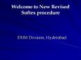 Welcome to New Revised Softex procedure PowerPoint PPT Presentation