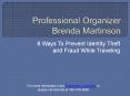 8 Ways to Prevent Identity Theft and Fraud While Traveling|Professional Organizer San Diego PowerPoint PPT Presentation