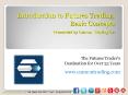 Introduction to Futures Trading Basic Concepts PowerPoint PPT Presentation