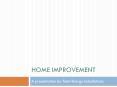 Home Improvement PowerPoint PPT Presentation