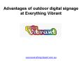 Advantages of Outdoor Digital Signage - Everything Vibrant PowerPoint PPT Presentation