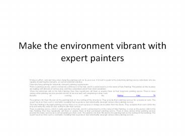 Make the environment vibrant with expert painters