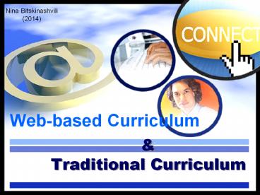 web-based and traditional curriculum by Nina Bitskinashvili