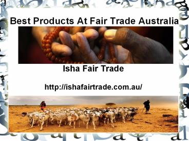 Best Products At Fair Trade Australia