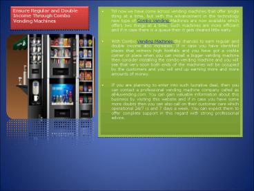 Ensure Regular and Double Income Through Combo Vending Machines