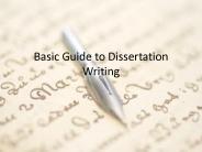 Basic Guide to Dissertation Writing