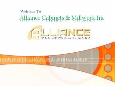 Alliance Cabinets & Millwork Inc