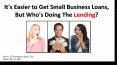 Why More Small Business Owners Are Being Approved For Loans PowerPoint PPT Presentation