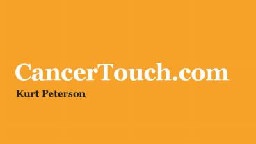CancerTouch curt peterson- cancer alternative treatments