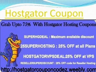 Hostgator Coupon Code - Grab Up To 75% Discount
