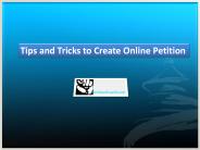 Tips and Tricks to Create Online Petition