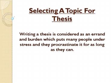 Choosing A Topic For Thesis