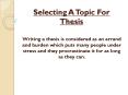Choosing A Topic For Thesis PowerPoint PPT Presentation