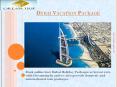 Dubai Vacation Package PowerPoint PPT Presentation