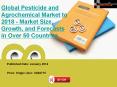 Global Agrochemical & Pesticide Industry Forecasts for 50 countries PowerPoint PPT Presentation