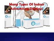 Various Indoor Advertising Displays