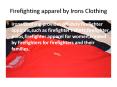 Firefighting apparel by Irons Clothing PowerPoint PPT Presentation