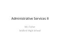 Administrative Services II PowerPoint PPT Presentation