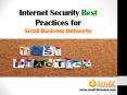 Internet Security Best Practices for Small Business Networks PowerPoint PPT Presentation