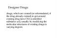 Designer Drugs: PowerPoint PPT Presentation