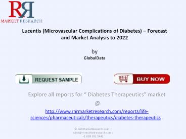 Lucentis (Microvascular Complications of Diabetes) Industry Analysis & Report