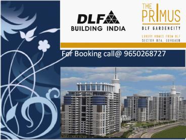 DLF The Primus@9650268727