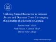 Utilizing Shared Resources to Increase Access and Decrease Costs: Leveraging the Benefits of a System in Georgia PowerPoint PPT Presentation