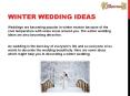 Winter Wedding Ideas PowerPoint PPT Presentation