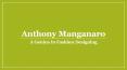 Anthony Manganaro- A Genius In Fashion Designing PowerPoint PPT Presentation