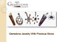 Gemstone Jewellery with Precious Stone