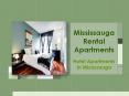 Mississauga Rental Apartments-furnishedapartmentmississauga PowerPoint PPT Presentation