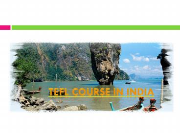 TEFL Course in India