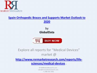 Spanish Orthopedic Braces and Supports Industry Analysis & overview 2020