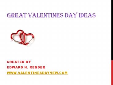 Great Valentines Day Ideas