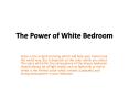 The Power of White Bedroom
