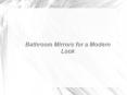 Bathroom Mirrors for a Modern Look PowerPoint PPT Presentation